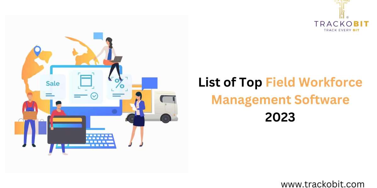 List of Top Field Workforce Management Software 2023
