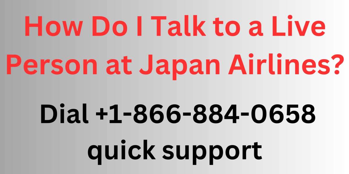 How do I talk to a live person at Japan Airlines: Dial +1-866-884-0658 quick support