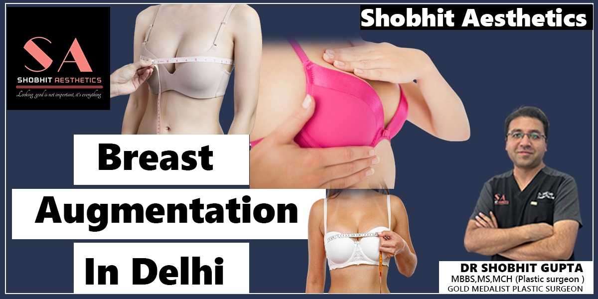 Breast Augmentation India: Why is it no longer a taboo?