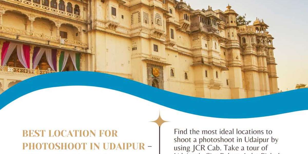 Best Location for Photoshoot in Udaipur - Visit with JCR Cab